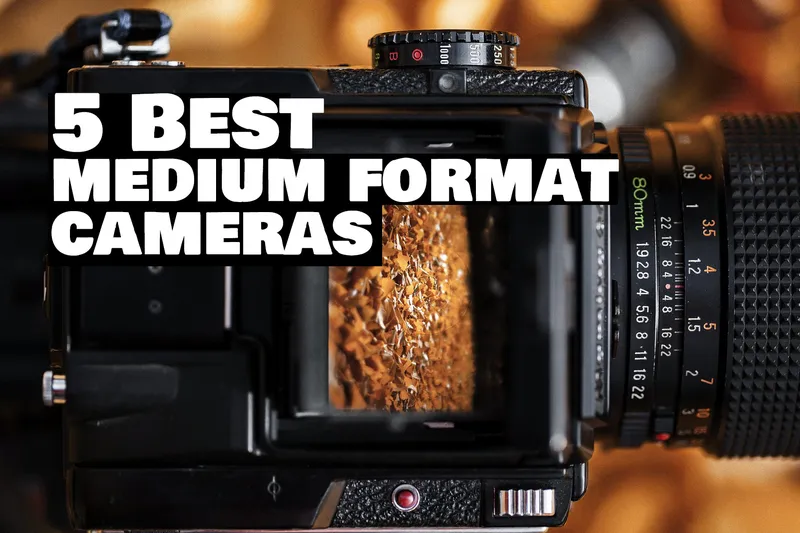 Best Medium Format Film Cameras